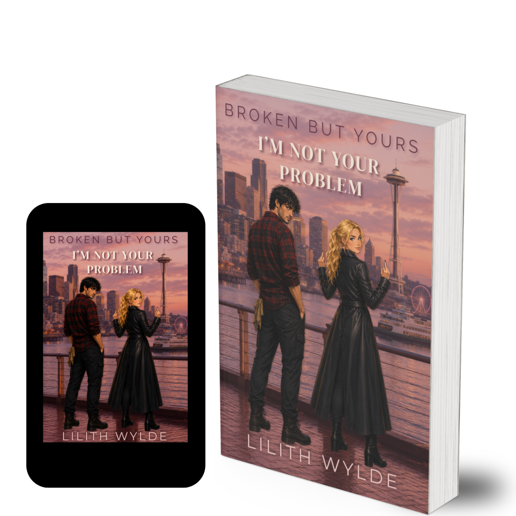 Broken But Yours – I’m Not Your Problem | Lilith Wylde Printbuch und E-Book „Broken But Yours – I’m Not Your Problem“ von Lilith Wylde vor der Skyline von Seattle